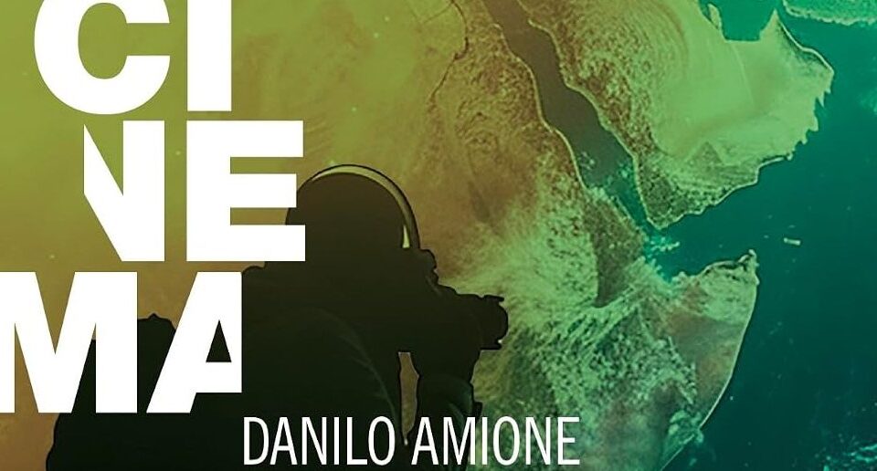 “Inquadrare il mondo. Come il cinema racconta chi siamo” di Danilo Amione